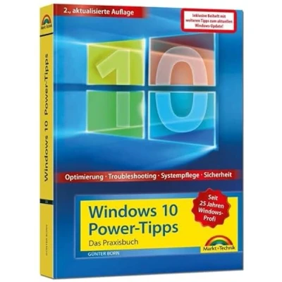 Abbildung von Windows 10 Power Tipps Inkl. Beiheft zu allen Updates Optimierung, Troubleshooting und mehr: Das Praxisbuch. Troubleshooting, ... aktuellster im