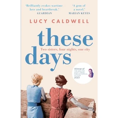 Abbildung von These Days: &#039;A gem of a novel, I adored it.&#039; MARIAN KEYES
