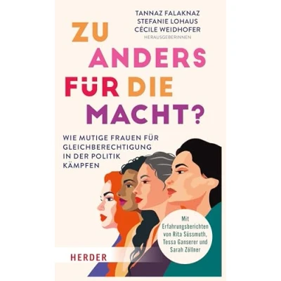 Abbildung von Zu anders für die Macht?: Wie mutige Frauen Gleichberechtigung in der Politik kämpfen