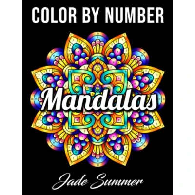 Abbildung von Color by Number Mandalas: An Adult Coloring Book with Fun, Easy, and Relaxing Pages (Color Books)