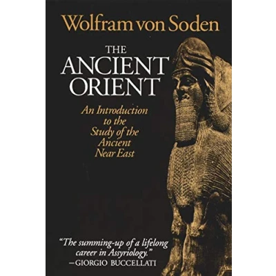 Abbildung von the Ancient Orient: An Introduction to Study of Near East