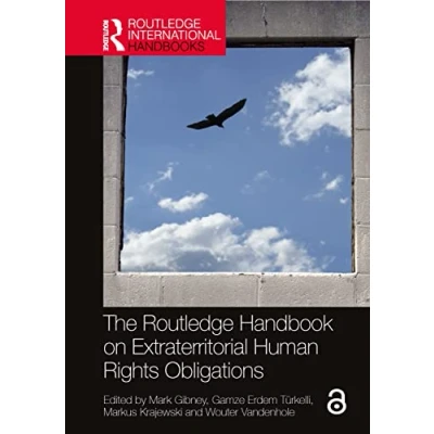 Abbildung von The Routledge Handbook on Extraterritorial Human Rights Obligations (Routledge International Handbooks)