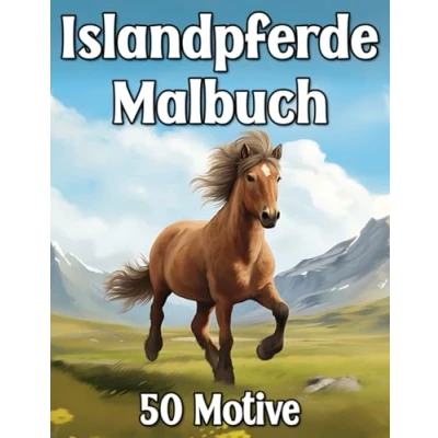 Abbildung von Islandpferde Malbuch: Pferde &amp; Pony Motive zum Kreativen Ausmalen für Pferdeliebhaber