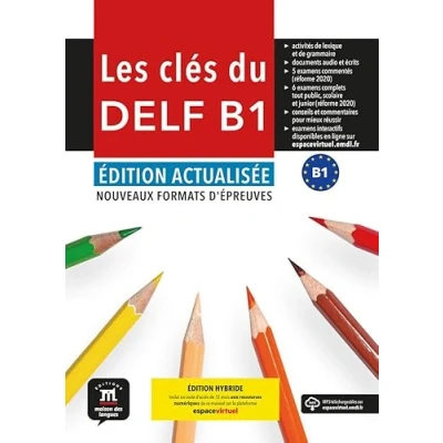 Abbildung von Les clés du DELF B1. Éd. actualisée. Livre de l&#039;élève. Éd Hybride: methode francais