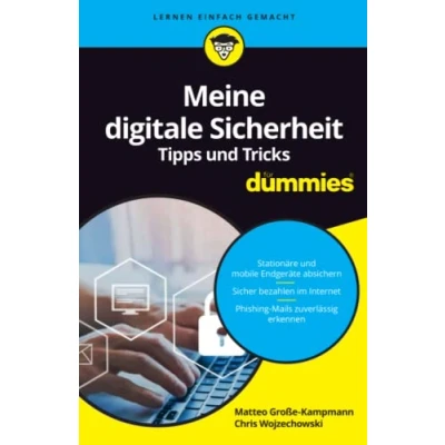 Abbildung von Meine digitale Sicherheit Tipps und Tricks fur Dummies (...für Dummies)