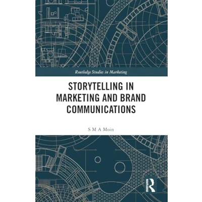 Abbildung von Storytelling in Marketing and Brand Communications (Routledge Studies Marketing)