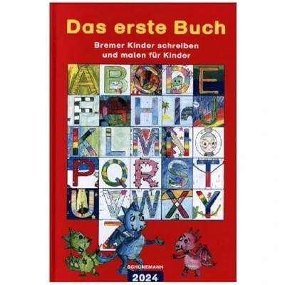 Abbildung von Das erste Buch 2024: Bremer Kinder schreiben und malen für