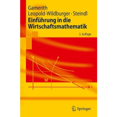 Abbildung von Einführung in die Wirtschaftsmathematik (Springer Lehrbuch) (German Edition)