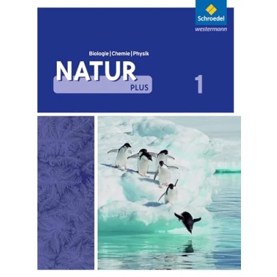 Abbildung von Natur plus Ausgabe 2011 für Gesamtschulen in Nordrhein Westfalen: Schülerband Biologie/Chemie/Physik 1