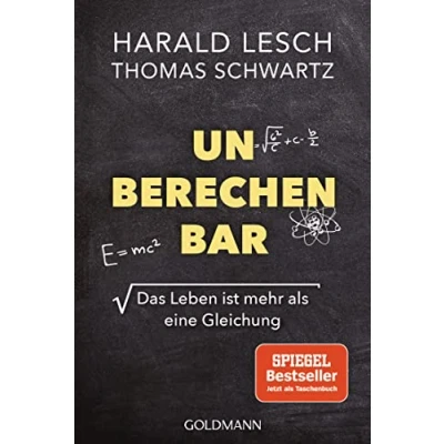 Abbildung von Unberechenbar: Das Leben ist mehr als eine Gleichung