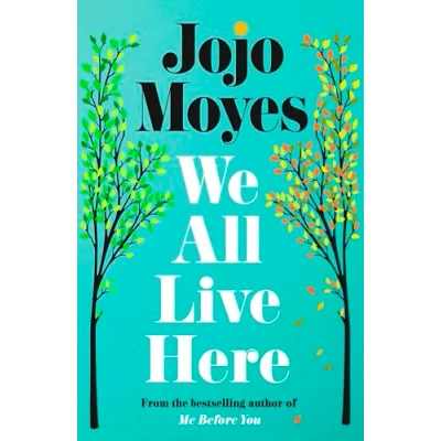 Abbildung von We All Live Here: ‘The best book she has ever written’ Marian Keyes