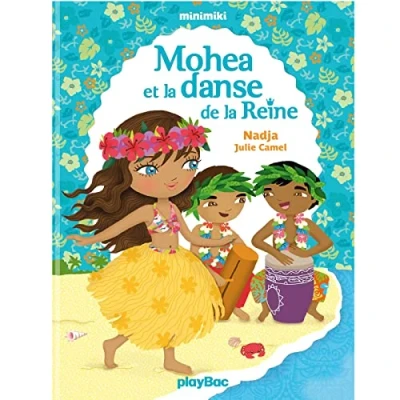 Abbildung von Première lecture Minimiki : Mohea et la danse de reine Tome 2