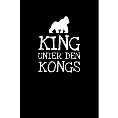 Abbildung von King Unter Den Kongs: Notizbuch Journal Tagebuch 100 linierte Seiten 6x9 Zoll (ca. DIN A5)