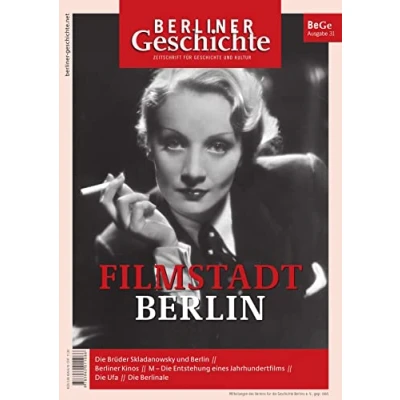 Abbildung von Berliner Geschichte Zeitschrift für und Kultur: Filmstadt Berlin