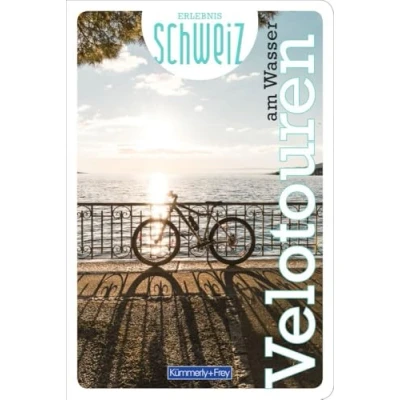 Abbildung von Kümmerly+Frey Erlebnis Schweiz Velotouren am Wasser Führer: Inspirierender Fahrradführer mit 61 Touren für jedes Niveau in der gesamten