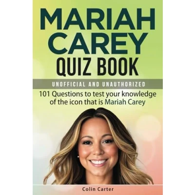 Abbildung von Mariah Carey Quiz Book: 101 Questions To Test Your Knowledge Of The Icon That Is