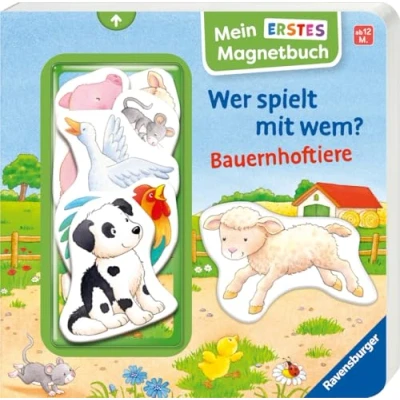 Abbildung von Mein erstes Magnetbuch: Wer spielt mit wem? Bauernhoftiere Magnet Spielbuch ab 12 Monaten, Kinderbuch 1 Jahr