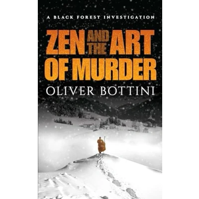 Abbildung von Zen and the Art of Murder: A Black Forest Investigation I (The Investigations)