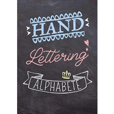Abbildung von Handlettering Alphabete: Kalligraphie Alphabete und Schriften als Vorlagen zum Abpausen für schönere Handschrift