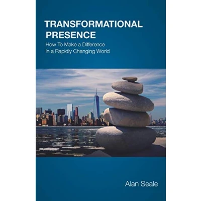Abbildung von Transformational Presence: How To Make a Difference In Rapidly Changing World