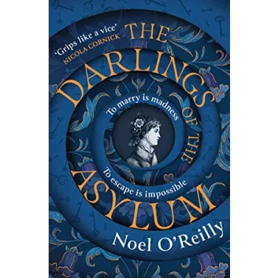 Abbildung von the Darlings of Asylum: A gripping dark historical fiction psychological thriller and captivating winter read new in paperback...