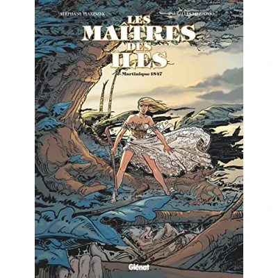 Abbildung von Les Maîtres des Iles Tome 02: Martinique 1847