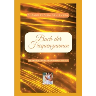 Abbildung von Das Buch der Frequenznamen: Die Signatur Neuzeit