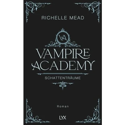 Abbildung von Vampire Academy Schattenträume: Hardcover Ausgabe (Vampire Reihe, Band 3)