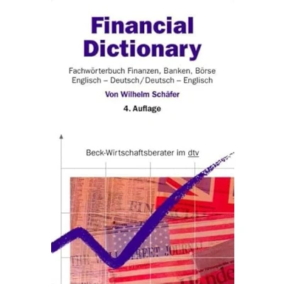 Abbildung von Financial Dictionary. Fachwörterbuch Finanzen, Banken, Börse: Englisch Deutsch / (dtv Beck Wirtschaftsberater)