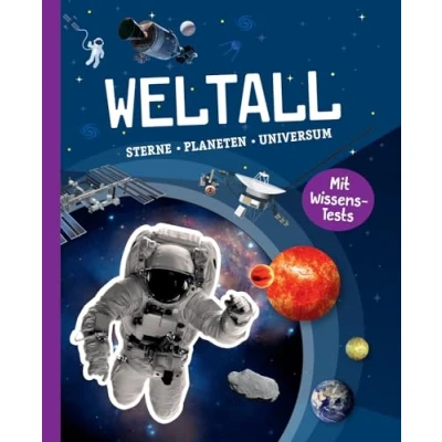 Abbildung von Weltall: Sterne, Planeten, Universum. Mit Wissens Test. Für Kinder ab 10 Jahren