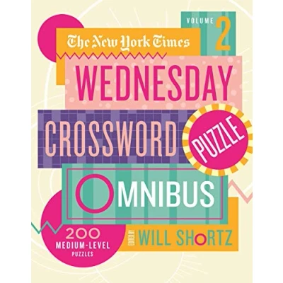 Abbildung von New York Times Wednesday Crossword Puzzle Omnibus Volume 2, The: 200 Medium Level Puzzles