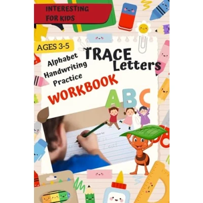 Abbildung von Trace letters workbook, Alphabet Handwriting Practice for kids ages 3 5: My first Preschool Skills Workbook