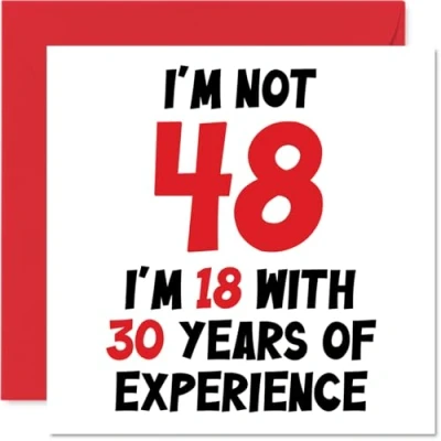 Abbildung von Geburtstagskarte zum 48. Geburtstag für Frauen und Männer Nicht 48 I&#039;m 18 With 30 Years Experience Lustige Vierzig Happy Birthday Karte Mama, Vater, Bruder, Schwester, 145 mm x