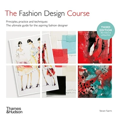 Abbildung von The Fashion Design Course: Principles, Practice and Techniques