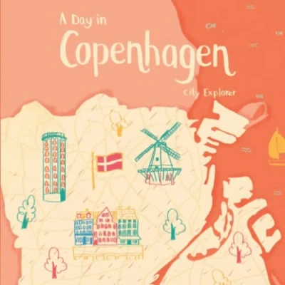 Abbildung von A Day in Copenhagen: Young Explorer Travel Guide to Copenhagen (City Explorer)