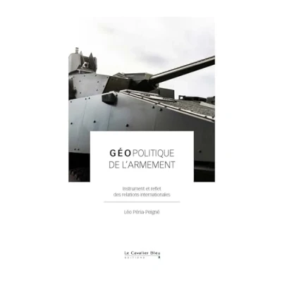Abbildung von Géopolitique de l&#039;armement: Instrument et reflet des relations internationales