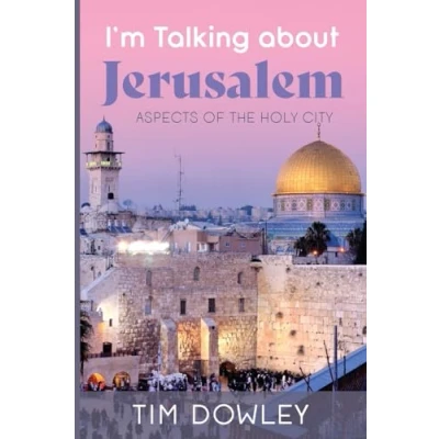 Abbildung von I&#039;m Talking about Jerusalem: Aspects of the Holy City
