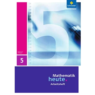 Abbildung von Mathematik heute Ausgabe 2010 für Thüringen: Arbeitsheft 5
