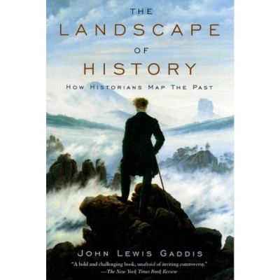 Abbildung von the Landscape of History: How Historians Map Past