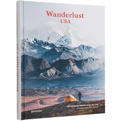 Abbildung von Wanderlust USA (DE): die schönsten Wanderwege der Vereinigten Staaten: (Wanderlust: rund um Welt)