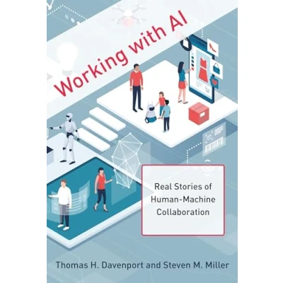 Abbildung von Working with AI: Real Stories of Human Machine Collaboration (Management on the Cutting Edge)