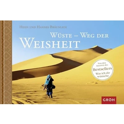 Abbildung von Wüste Weg der Weisheit (Orte Sehnsucht)
