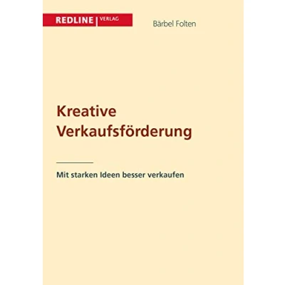 Abbildung von Kreative Verkaufsförderung: Mit starken Ideen besser verkaufen