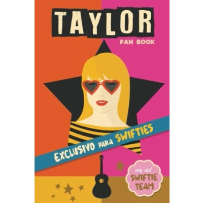 Abbildung von Taylor Fan Book: Libro de Swift en español con curiosidades, preguntas, biografía y mucho más. A book in Spanish