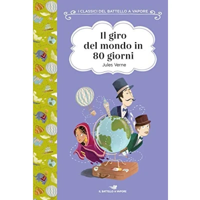 Abbildung von Il giro del mondo in 80 giorni. Ediz. ad alta leggibilità (I classici Battello a vapore)