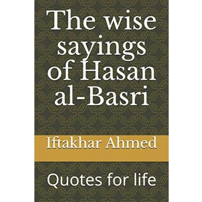 Abbildung von The wise sayings of Hasan al Basri: Quotes for life