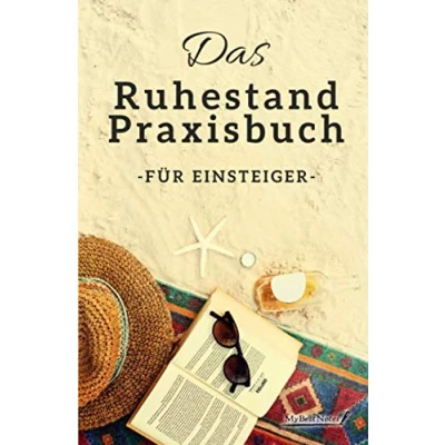 Abbildung von Das Ruhestand Praxisbuch: Für die beste Zeit deines Lebens (Standard Version)