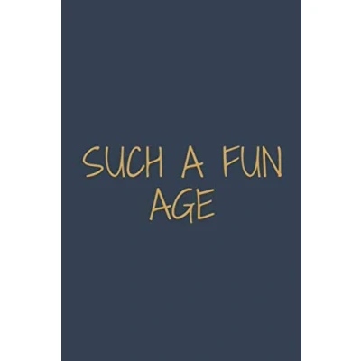 Abbildung von Such A Fun Age: Lined Notebook / Journal Gift, 100 Pages, 6x9, Soft Cover, Matte Finish