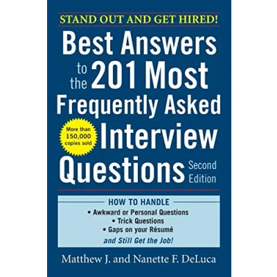 Abbildung von Best Answers to the 201 Most Frequently Asked Interview Questions, Second Edition: Stand out and get hired!