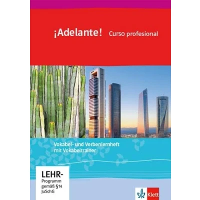 Abbildung von ¡Adelante! Curso profesional: Vokabel und Verbenlernheft 1. Lernjahr (¡Adelante! profesional. Ausgabe spätbeginnende Fremdsprache ab 2018)